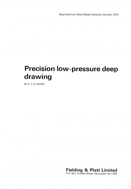 Precision Low Pressure Deep Drawing_01 | Supplied by John Bancroft
